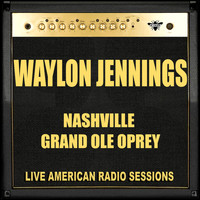 Waylon Jennings - Nashville Grand Ole Oprey (Live)