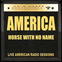 America - Horse With No Name (Live)
