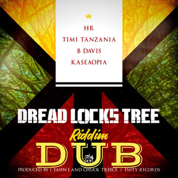 Various Artists, H.R., B Davis, Rob Paine, Timi Tanzania & Kaseaopia - Dread Locks Tree Riddim Dub