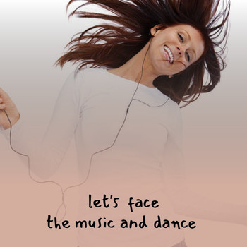 Various Artists - Let's Face the Music and Dance