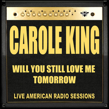 Carole King - Will You Still Love Me Tomorrow (Live)