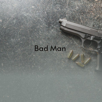 Various Artists - Bad Man
