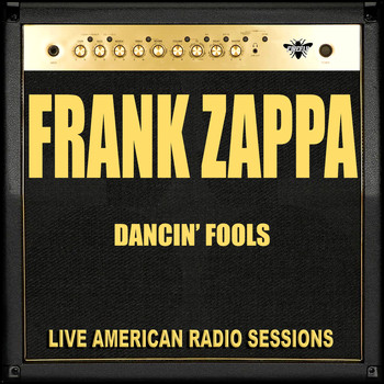 Frank Zappa - Dancin' Fools (Live)