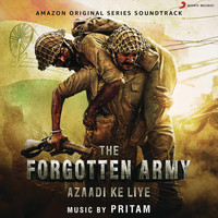 Pritam - Azaadi Ke Liye (Music from the Amazon Original Series "The Forgotten Army")