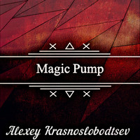 Alexey Krasnoslobodtsev - Magic Pump