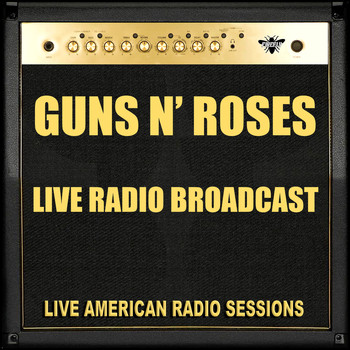 Guns N' Roses - Live Radio Broadcast (Live)