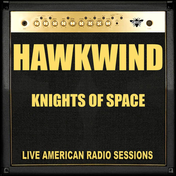 Hawkwind - Knights Of Space (Live)