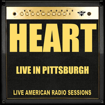 Heart - Live in Pittsburgh (Live)