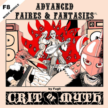 Fugli - F8 Music Module: Advanced Faires and Fantasies: Crit or Myth