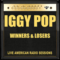 Iggy Pop - Winners & Losers (Live)