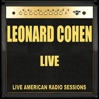 Leonard Cohen - Leonard Cohen Live (Live)