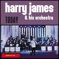 Harry James & His Orchestra - Today (Album of 1960)