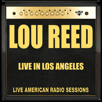 Lou Reed - Live in Los Angeles (Live)
