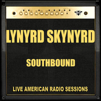 Lynyrd Skynyrd - Southbound Live (Live)
