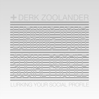 Derk Zoolander - Lurking Your Social Profile