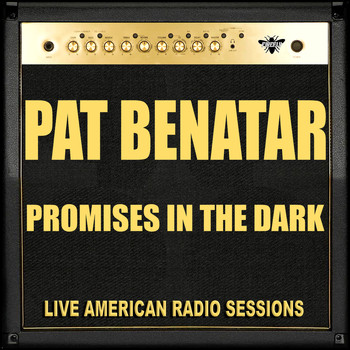Pat Benatar - Promises in the Dark (Live)