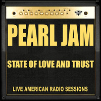 Pearl Jam - State of Love and Trust (Live)
