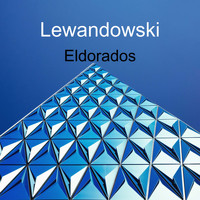 Lewandowski / - Eldorados