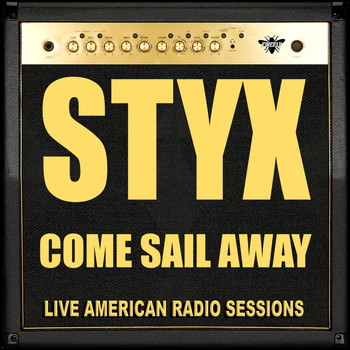Styx - Come Sail Away (Live)