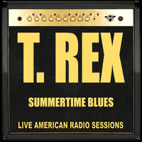 T.Rex - Summertime Blues (Live)