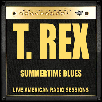 T.Rex - Summertime Blues (Live)