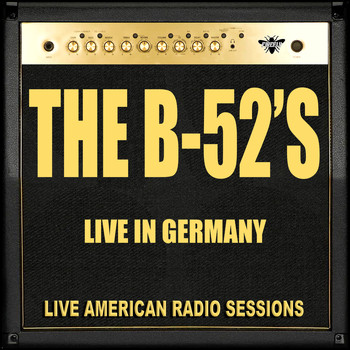 The B-52's - Live in Germany (Live)