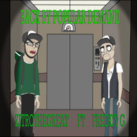 Zitrothegreat & Freddy G - Back by Popular Demand