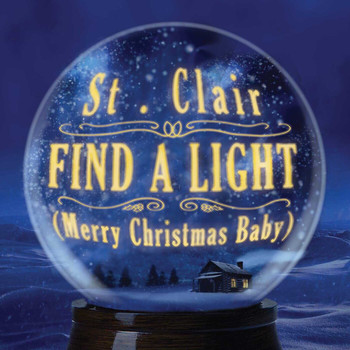 St.Clair / - Find A Light (Merry Christmas Baby)