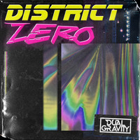 Dual Gravity, Herwelli / - District Zero