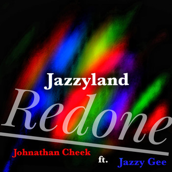 Johnathan Cheek / - Jazzyland Redone