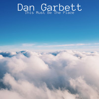 Dan Garbett / - This Must Be The Place