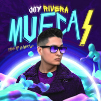 Joy Rivera - Muecas