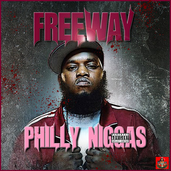 Freeway - Philly Niggas (Explicit)