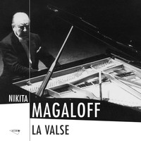 Nikita Magaloff - La valse