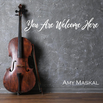 Amy Maskal - You Are Welcome Here