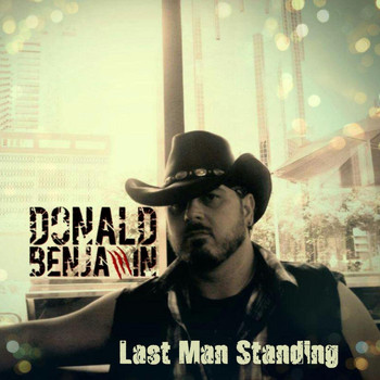 Donald Benjamin - Last Man Standing