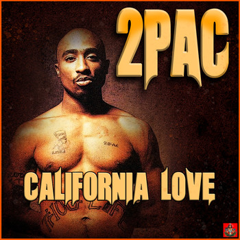 2Pac - California Love (Explicit)