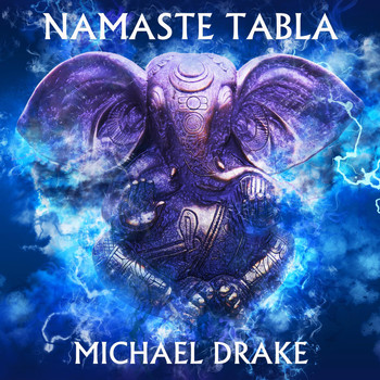 Michael Drake - Namaste Tabla