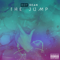 Roy Dean - The Jump (Explicit)