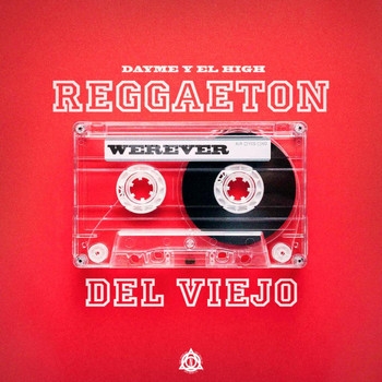 Werever - Reggaeton Del Viejo