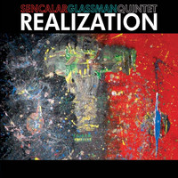 Sencalar / Glassman Quintet - Realization