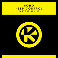 Sono - Keep Control (ARTBAT Remix)