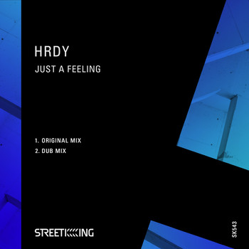 HRDY - Just A Feeling
