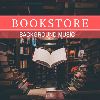 Increasing Skills Academy - Bookstore Background Music: Relaxing Background Piano Music for Deep Relaxation