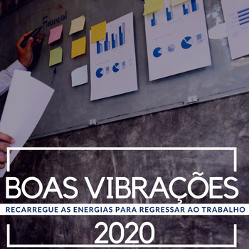 Lucas dos Estímulos - Boas Vibrações 2020: Recarregue as Energias para Regressar ao Trabalho