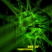 Tommytechno - One Of