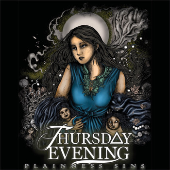 Thursday Evening - Plainness Sins
