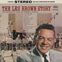 Les Brown & His Band Of Renown - The Les Brown Story