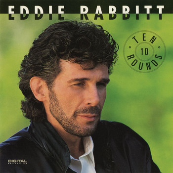 Eddie Rabbitt - Ten Rounds