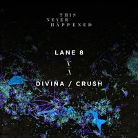 Lane 8 - Divina / Crush